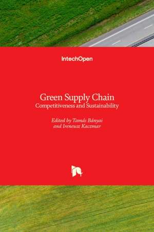 Green Supply Chain de Tamás Bányai