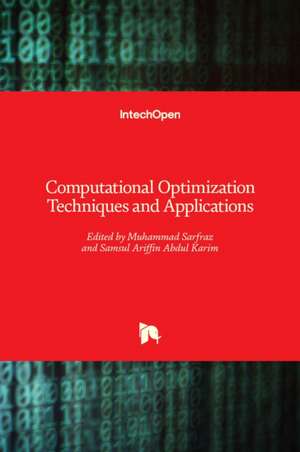 Computational Optimization Techniques and Applications de Muhammad Sarfraz