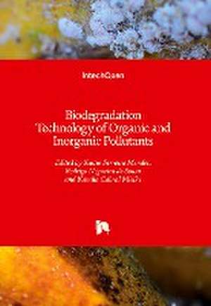 Biodegradation Technology of Organic and Inorganic Pollutants