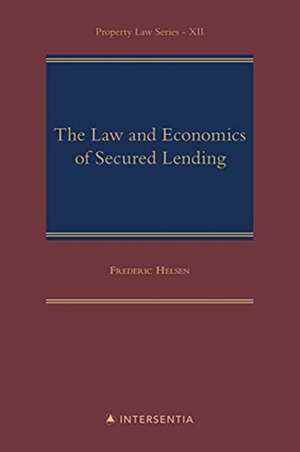 THE LAW AND ECONOMICS OF SECURED LENDIH de Frederic Helsen