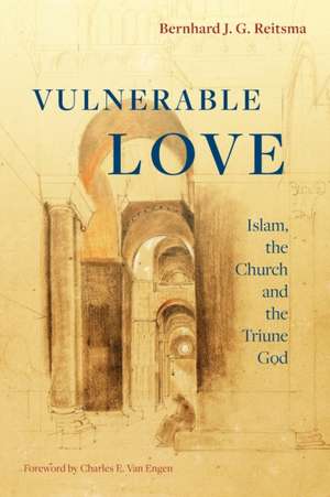 Vulnerable Love de Bernhard J. G. Reitsma