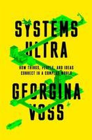 Systems Ultra de Georgina Voss