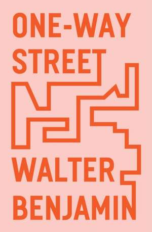 One-Way Street de Walter Benjamin