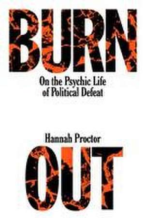 Burnout de Hannah Proctor