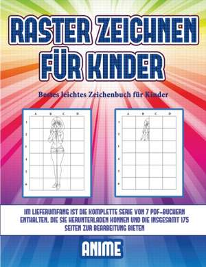 Bestes leichtes Zeichenbuch für Kinder (Raster zeichnen für Kinder - Anime) de James Manning