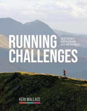 Running Challenges de Keri Wallace