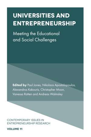 Universities and Entrepreneurship – Meeting the Educational and Social Challenges de Paul Jones