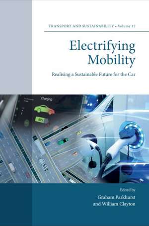 Electrifying Mobility de Graham Parkhurst