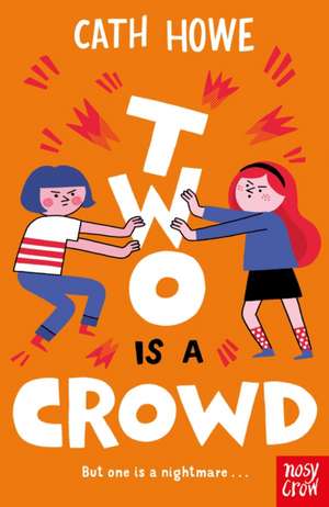 Two is a Crowd de Cath Howe