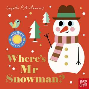 Where's Mr Snowman? de Ingela P. Arrhenius