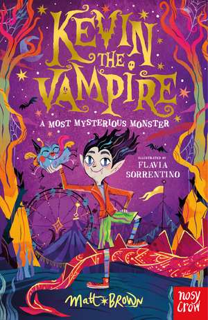 Kevin the Vampire: A Most Mysterious Monster de Matt Brown