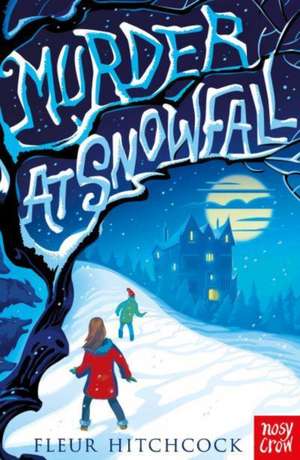 Murder At Snowfall de Fleur Hitchcock