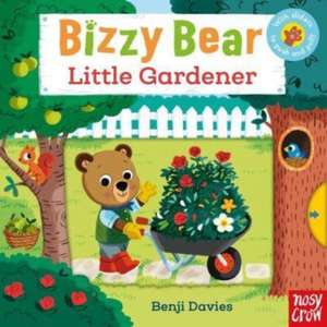 Bizzy Bear: Little Gardener (28) de Benji Davies