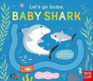 Let's Go Home, Baby Shark de Carolina Buzio