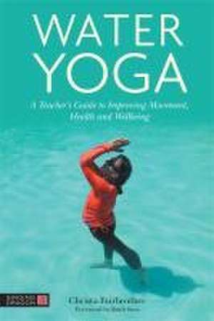 Water Yoga de Christa Fairbrother