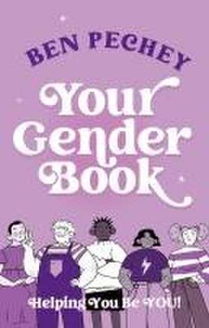 Your Gender Book de Ben Pechey