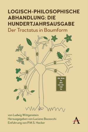 Logisch-philosophische Abhandlung: die Hundertjahrsausgabe de Ludwig Wittgenstein