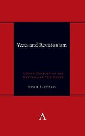 Yeats and Revisionism de Daniel O'Hara