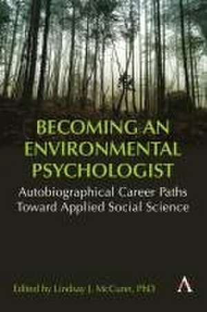 Becoming an Environmental Psychologist de Lindsay McCunn