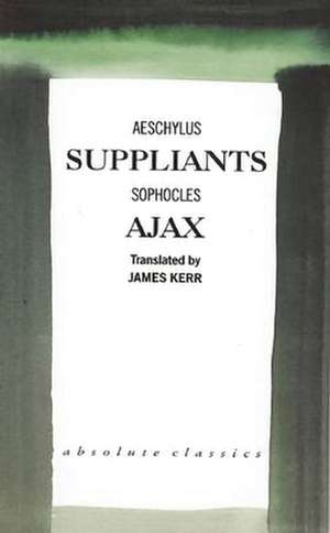 Suppliants/Ajax de Aeschylus