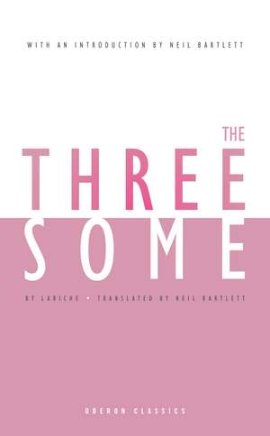 The Threesome de Eugene Labiche