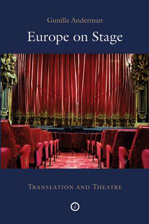 Europe on Stage: Translation and Theatre de Gunilla Anderman