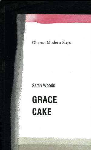 Grace/Cake de Sarah Woods