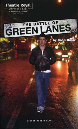 The Battle of Green Lanes de Cosh Omar