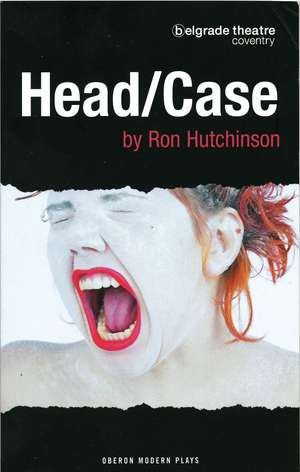 Head/Case de Ron Hutchinson