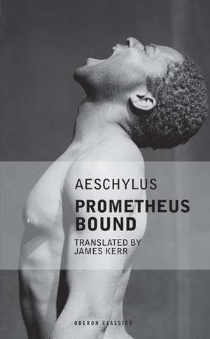 Prometheus Bound de James Kerr