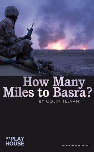 How Many Miles to Basra? de Colin Teevan