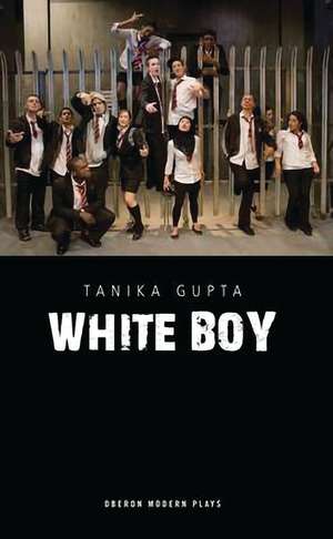 White Boy de Tanika Gupta