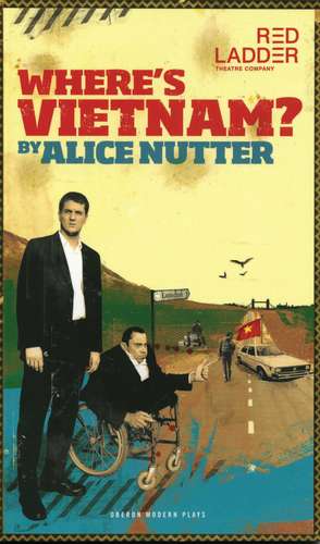 Where's Vietnam? de Alice Nutter