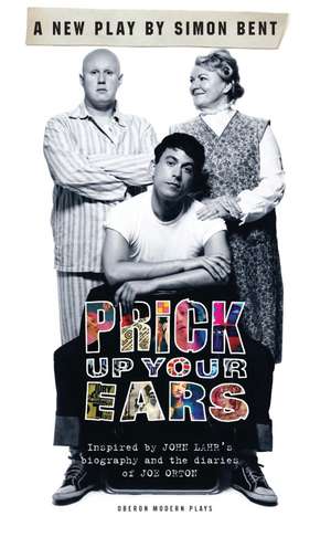 Prick Up Your Ears de Simon Bent