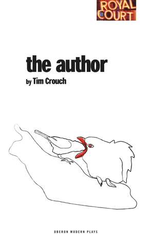 The Author de Tim Crouch