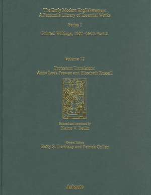 Protestant Translators: Anne Lock Prowse and Elizabeth Russell: Printed Writings 1500–1640: Series I, Part Two, Volume 12 de Elaine V. Beilin