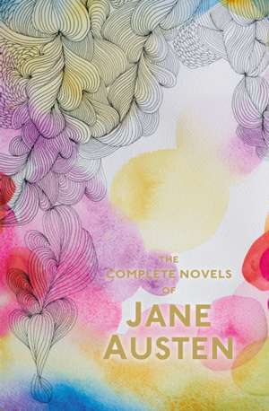 The Complete Novels of Jane Austen de Jane Austen