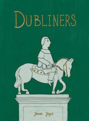 Dubliners (Collector's Edition) de James Joyce