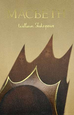 Macbeth (Collector's Edition) de William Shakespeare