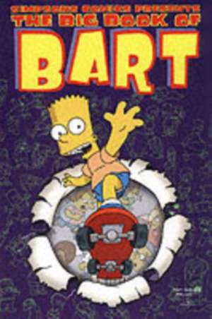 The Big Book of Bart de Matt Groening