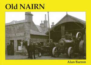 OLD NAIRN de Alan Barron