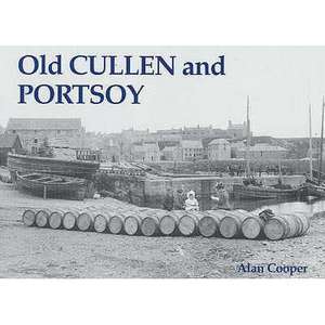 Old Cullen and Portsoy de Alan Cooper