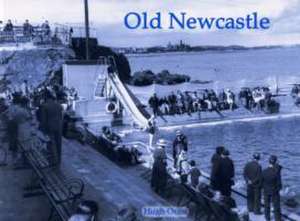 Old Newcastle de HUGH ORAM