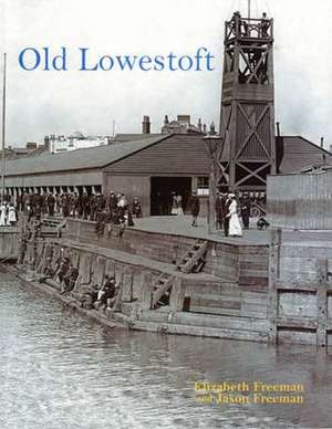 Old Lowestoft de Jason Freeman