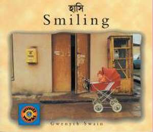 Smiling (English-Bengali) de Gwenyth Swain