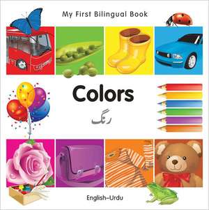 My First Bilingual Book-Colors (English-Urdu) de Milet Publishing