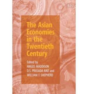 The Asian Economies in the Twentieth Century de Angus Maddison