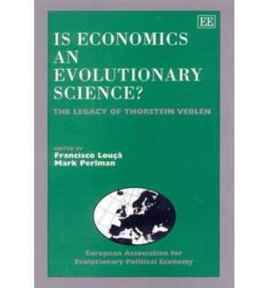 Is Economics an Evolutionary Science? – The Legacy of Thorstein Veblen de Francisco Louçã