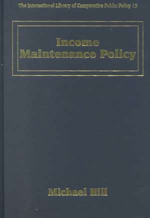 Income Maintenance Policy de Michael Hill