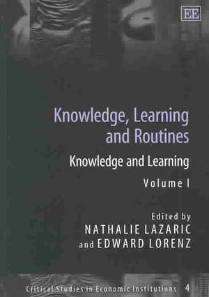 Knowledge, Learning and Routines de Nathalie Lazaric